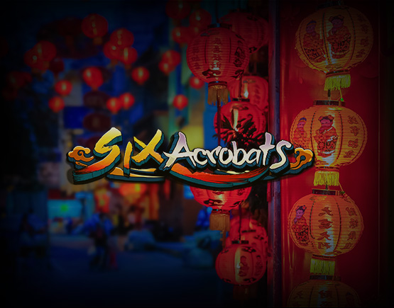 Six Acrobats slots